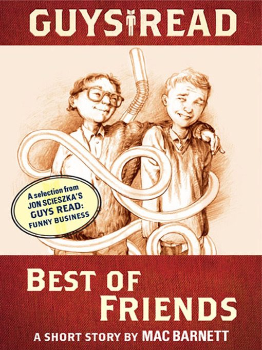 Title details for Best of Friends by Mac Barnett - Available